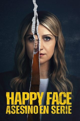 Cara feliz: La historia de un asesino en serie